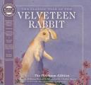The Velveteen Rabbit Heirloom Edition: The Classic Edition Hardcover with Audio CD Narrated by an Academy Award Winning Actor