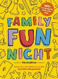 Family Fun Night: The Third Edition: 365+ Great Nights with Your Kids