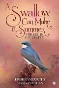 A Swallow Can Make a Summer: Verses in Diversity
