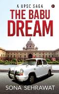 The Babu Dream: A UPSC Saga
