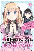 As a Reincarnated Aristocrat, I'll Use My Appraisal Skill to Rise in the World 3 (Manga)