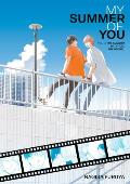 My Summer of You Volume 03 The Summer With You The Sequel