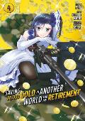 Saving 80000 Gold in Another World for My Retirement 4 Manga
