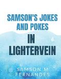 Samson's Jokes & Pokes in Lightervein