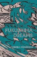 Fukushima Dreams