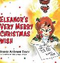 Eleanor's Very Merry Christmas Wish