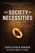 The Society of Necessities