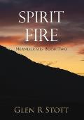 Spirit Fire: Neandertals Book Two