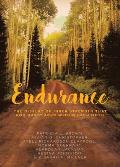 Endurance: The Display of Inner Strength That God Has Placed Within Each of Us