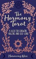 Harmony Tarot A Deck for Growth Healing & Self Care