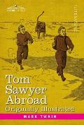 Tom Sawyer Abroad: By Huck Finn
