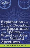 Explanation of an Optical Deception in the Appearance of the Spokes of a Wheel when seen through Vertical Apertures