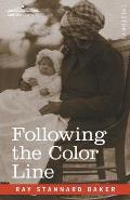 Following the Color Line: An Account of Negro Citizenship in the American Democracy