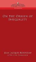 On the Origin of Inequality