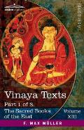 Vinaya Texts, Part 1 of 3: The Patimokkha and The Mahavagga, I-IV