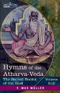 Hymns of the Atharva-Veda: Together With Extracts From the Ritual Books and the Commentaries