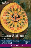 Jaina S?tras, Part 2 of 2: The Uttar?dhyayana S?tra and The S?trakrit?ṅga S?tra