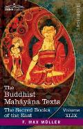 The Buddhist Mah?y?na Texts: Parts 1 and 2