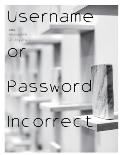 Username or Password Incorrect