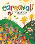 ?Al Carnaval!: Una Celebraci?n En Santa Lucia