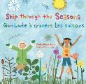 Skip Through the Seasons (Bilingual French & English)