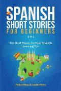 Spanish Short Stories For Beginners 2 In 1: 110 Short Stories To Make Spanish Learning Fun