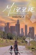 Mizzie (U R Never Alone): Volume 2