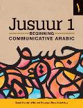 Jusuur 1: Beginning Communicative Arabic