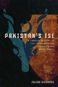 Pakistan's Isi: A Concise History of the Inter-Services Intelligence Directorate