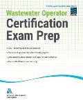 Wastewater Operator Certification Exam Prep