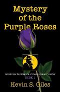 Mystery of the Purple Roses