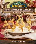 World of Warcraft New Flavors of Azeroth The Official Cookbook