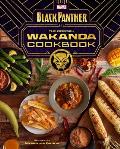 Marvels Black PantheriThe Official Wakanda Cookbook
