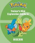 Pokemon Trainers Mini Exploration Guide to Hoenn
