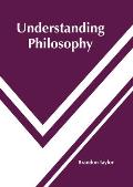 Understanding Philosophy