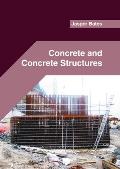 Concrete and Concrete Structures