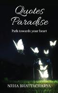 Quotes Paradise: Path towards your heart