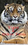 Tiger & Other Tales