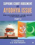 Supreme Court Judgement On Ayodhya Issue - Part 2: Ram Janmabhoomi - Babri Masjid Land Title Dispute