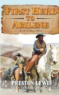 First Herd To Abilene: An H.H. Lomax Western