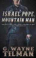 Israel Pope, Mountain Man