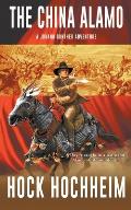 The China Alamo: A Johann Gunther Novel