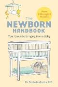 Newborn Handbook Your Guide to Bringing Home Baby