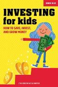 Investing for Kids How to Save Invest & Grow Money