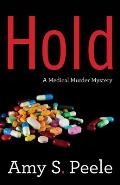 Hold: A Medical Mystery
