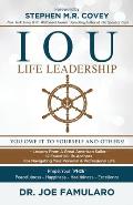 IOU Life Leadership: You Owe It to Yourself and Others