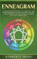 Enneagram: An Essential Guide to Unlocking the 9 Personality Types to Increase Your Self-Awareness and Understand Other Personali