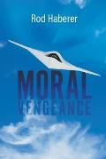 Moral Vengeance