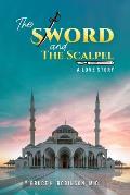 The Sword and the Scalpel