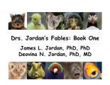 Drs. Jordan's Fables - Book One